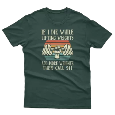 Gym, If I Die Lifting Weighs, Funny Workout, Fitness Men Women