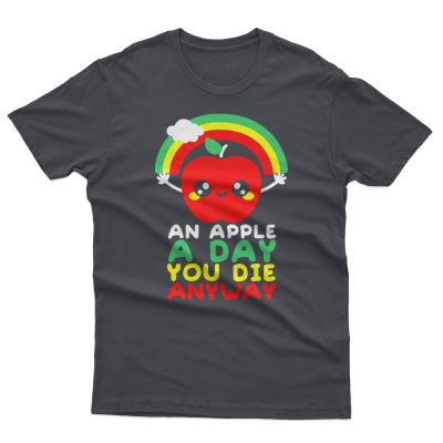 An Apple A Day You Die Anyway
