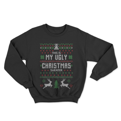 Ugly Christmas This Is My Ugly Christmas Sweater