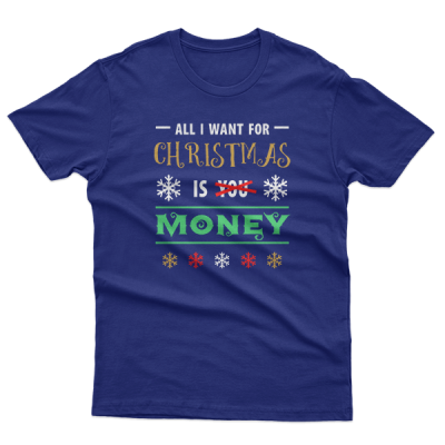 All I Want For Christmas Is Money