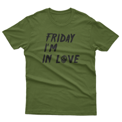 Friday I Am In Love