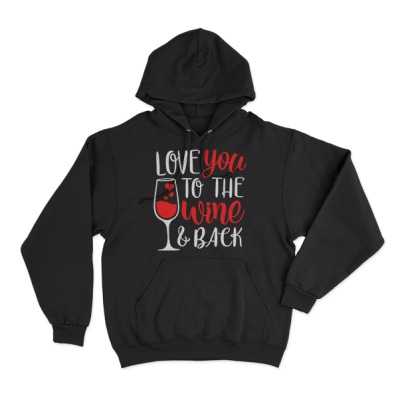 Love You To The Wine & Back