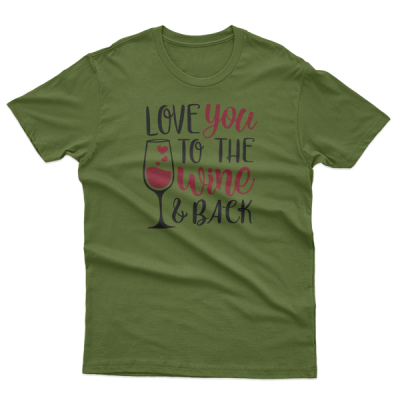 Love You To The Wine & Back