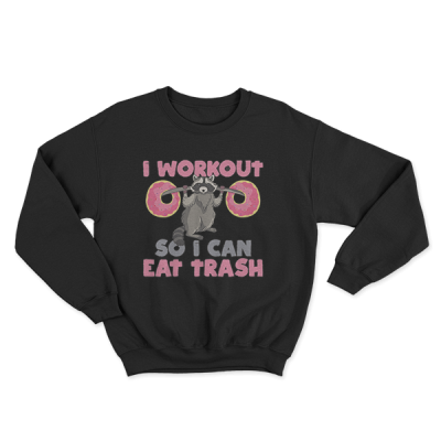 I Workout So I Can Eat Trash, Funny Raccoon, Deadlift, Donuts
