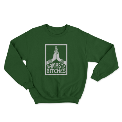 Namaste Bitches, Funny Yoga Design