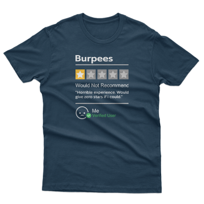 Burpees Would Not Recommend, Funny Workout, Gym, Crossfit