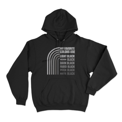 My Favorite Color Is Black, Funny Black Color Lover Design