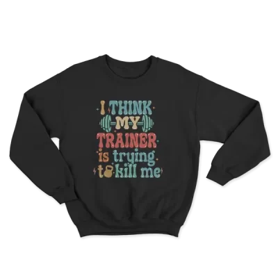 I Think My Trainer Is Trying To Kill Me, Funny Gym Workout