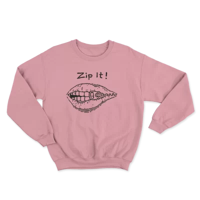Zip it! Shut The F**k Up