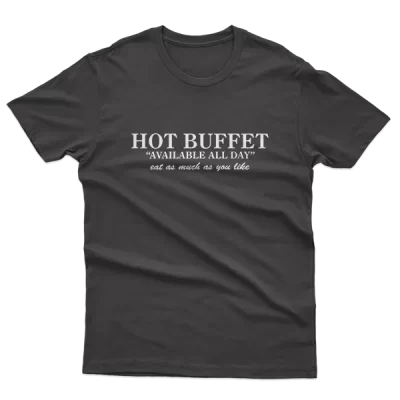 Hot Buffet, Available All Day, Eat As Much As You Like
