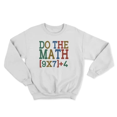 Do The Math 67 Meme Funny Six Seven Geek