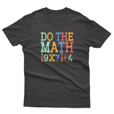 Do The Math 67 Meme Funny Six Seven Geek