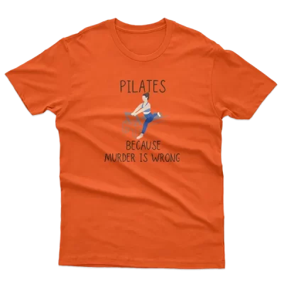 Pilates Because Murder Is Wrong