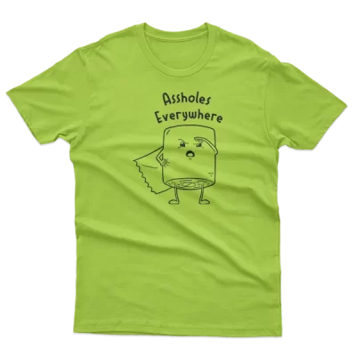 Assholes Everywhere, Toilet Paper