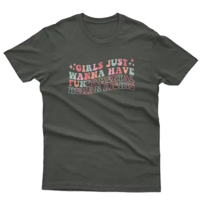 Girls Just Wanna Have Fundamental Human Rights