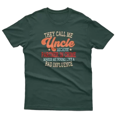 They Call Me Uncle, Bad Influence