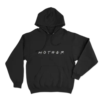 Mother, Friends Tv Show Inspired