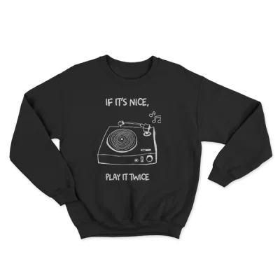 If It's Nice Play It Twice Vinyl Music Lover