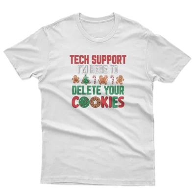 Tech Support I Am Here To Delete Your Cookies Christmas It