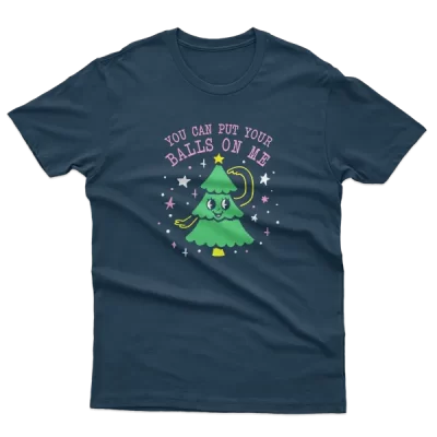 You Can Put Your Balls On Me Naughty Christmas